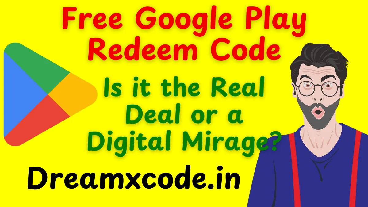 Dreamxcode.in Free Google Play Redeem Code