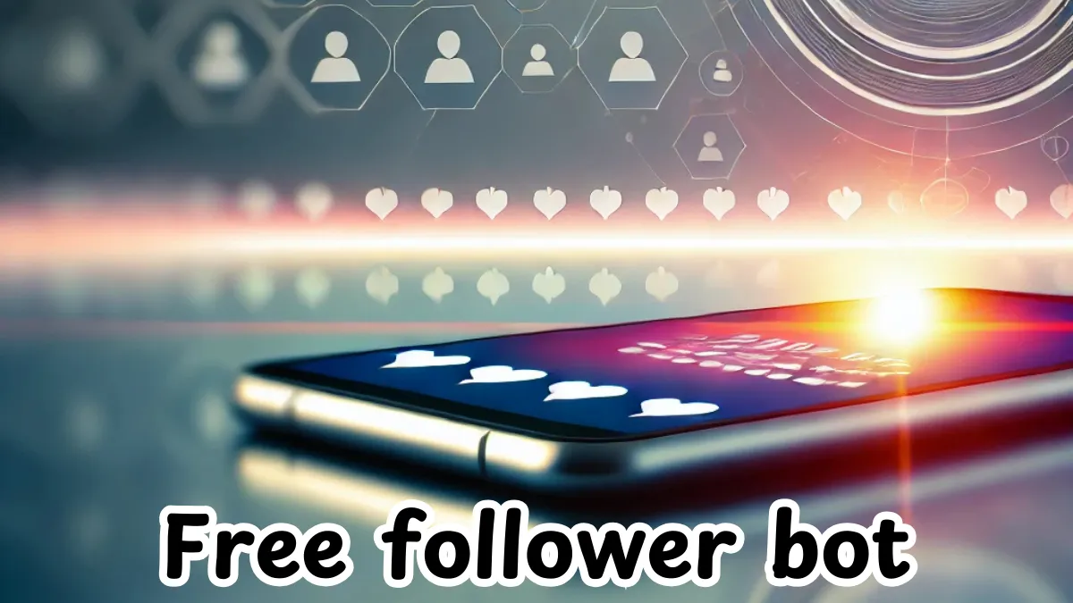 Free follower bot