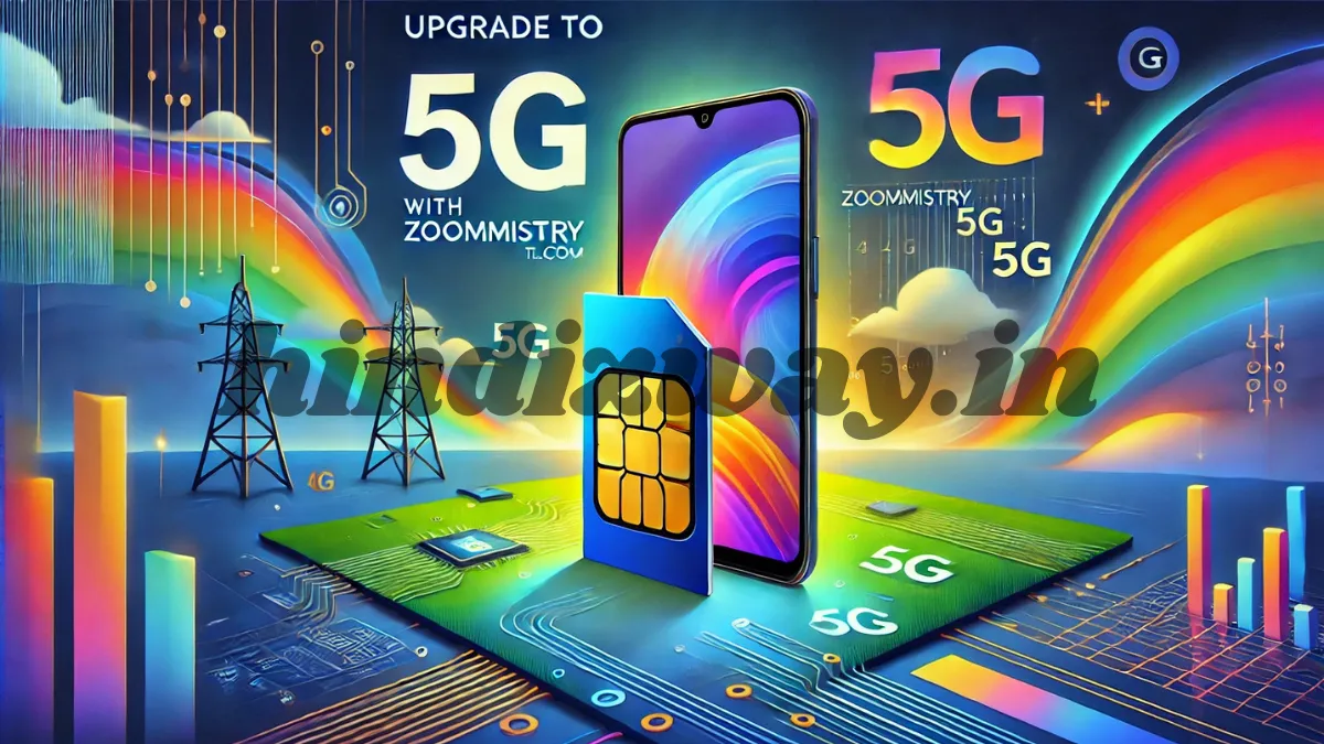 ZoomMistry.com Convert 4G SIM to 5G