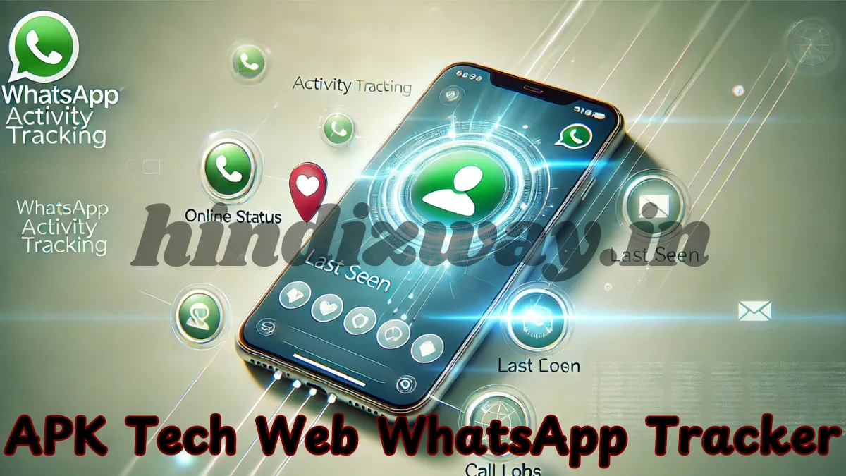 APK Tech Web WhatsApp Tracker