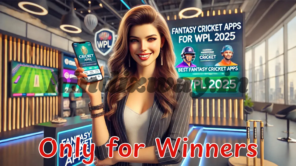 Best Fantasy Cricket Apps for WPL 2025