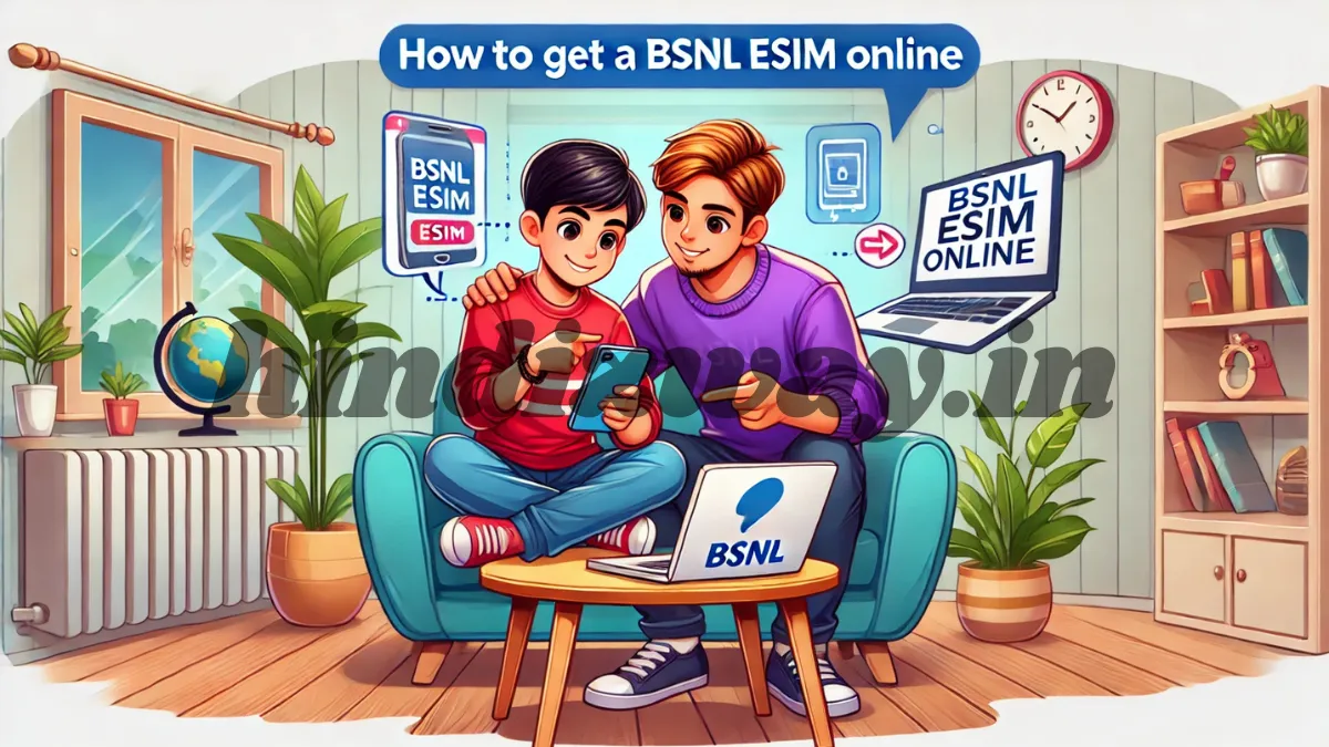 How to Get a BSNL eSIM Online