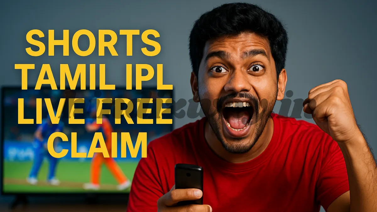 Shorts Tamil IPL Live Free Claim