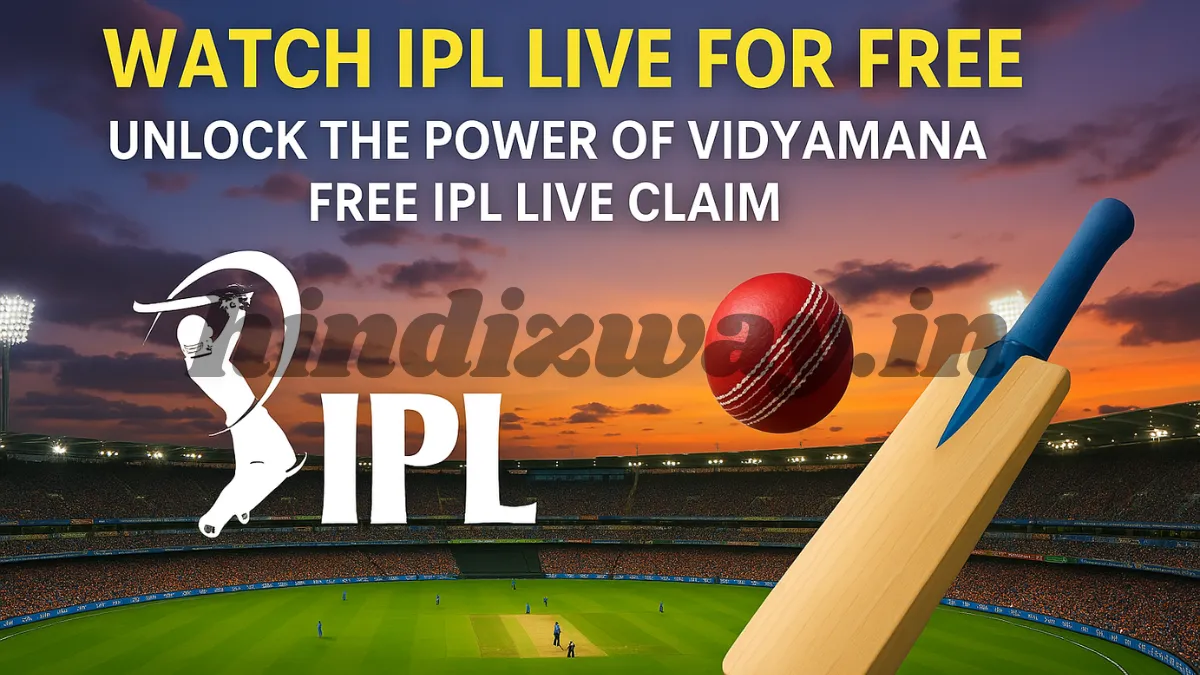 Vidyamana Free IPL Live Claim