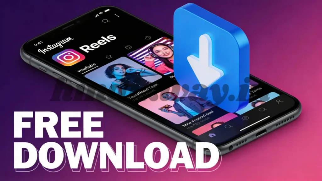 Instagram Reels Downloader Free